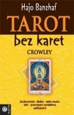 Tarot bez karet - Crowley - Hajo Banzhaf