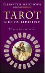 Tarot - Cesta hrdiny - Elisabeth Haichová