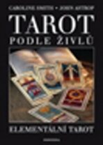 Tarot podle živlů (kniha + 22 karet) - John Astrop,Caroline Smith