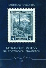 Tatranské motívy na poštových známkach - Rastislav Ovšonka