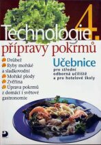 Technologie přípravy pokrmů 4 - Hana Sedláčková