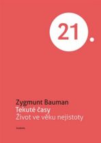 Tekuté časy - Zygmunt Bauman