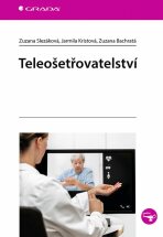 Teleošetřovatelství - Zuzana Slezáková, ...