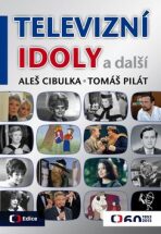 Televizní idoly - Aleš Cibulka,Tomáš Pilát
