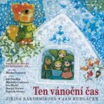 Ten vánoční čas + CD - Jan Kudláček, ...