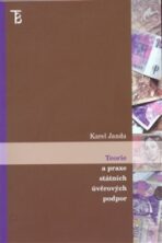 Teorie a praxe státních úvěrových podpor - Karel Janda