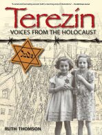 Terezin: Voices from the Holocaust - Thomson Ruth