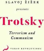 Terrorism and Communism: A Reply to Karl Kautsky - Leon Trotsky