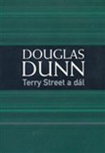 Terry Street a dál - Dunn Douglas