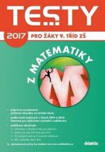 Testy 2017 z matematiky pro žáky 9. tříd ZŠ - Pavel Zelený, ...