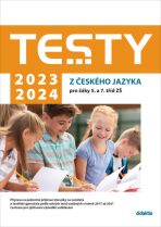 Testy 2023-2024 z českého jazyka pro žáky 5. a 7. tříd ZŠ - Petra Adámková, ...