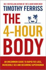 The 4-Hour Body - Timothy Ferriss