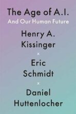 The Age of AI : And Our Human Future - Eric Schmidt, ...