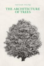 The Architecture of Trees - Cesare Leonardi,Franca Stagi