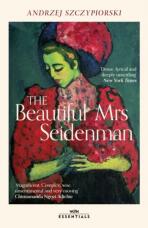 The Beautiful Mrs Seidenman - Andrzej Szczypiorski