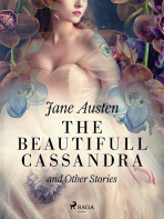 The Beautifull Cassandra and Other Stories - Jane Austenová