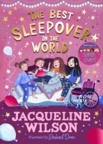 The Best Sleepover in the World - Jacqueline Wilsonová