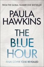 The Blue Hour - Paula Hawkins