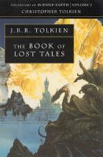 History of Middle-Earth 01: The Book of Lost Tales 1 - J. R. R. Tolkien, ...