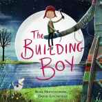 The Building Boy - Ross Montgomery, ...