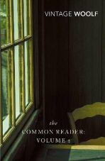 The Common Reader: Volume 2 - Virginia Woolfová