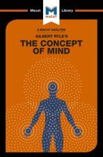 Gilbert Ryle's The Concept of Mind (A Macat Analysis) - Michael O'Sullivan