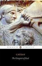 The Conquest of Gaul - Gaius Iulius Caesar