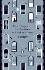 The Cop and the Anthem and Other Stories - Henry