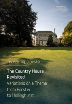 The Country House Revisited - Tereza Topolovská