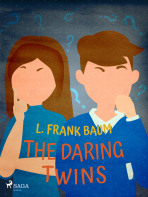 The Daring Twins - Lyman Frank Baum