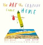The Day the Crayons Came Home - Drew Daywalt