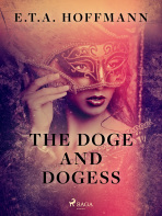 The Doge and Dogess - E.T.A. Hoffmann
