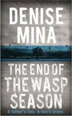 The End of the Wasp Season - Denise Mina