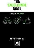The Excellence Book: 50 Ways to be Your Best - Duncan Kevin