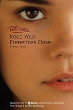 The Fosters: Keep Your Frenemies Close - Stacy Kravetz