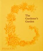 The Gardener's Garden - Madison Cox,Toby Musgrave