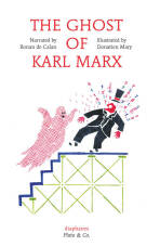 The Ghost of Karl Marx - de Calan