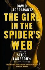 The Girl in the Spider´s Web : Continuing Stieg Larsson´s Millennium Series - David Lagercrantz