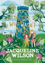 The Girl Who Wasn't There - Jacqueline Wilsonová