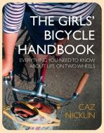 The Girls' Bicycle Handbook - Caz Nicklin