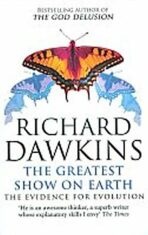 The Greatest Show on Earth : The Evidence for Evolution - Richard Dawkins