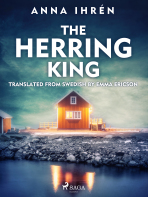 The Herring King - Anna Ihrén