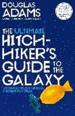 The Ultimate Hitchhiker's Guide to the Galaxy: The Complete Trilogy in Five Parts - Douglas Adams