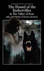 The Hound of the Baskervilles & The Valley of Fear - 