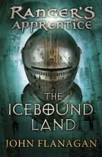 Ranger´s Apprentice 3: The Icebound Land (Defekt) - John Flanagan