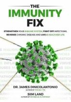 The Immunity Fix - James DiNicolantonio