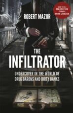 The Infiltrator - Robert Mazur