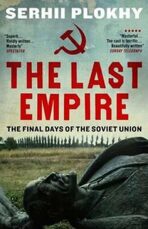 The Last Empire - Serhii Plokhy