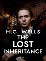 The Lost Inheritance - H. G. Wells