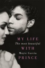 The Most Beautiful - My Life With Prince - Garcia Mayte